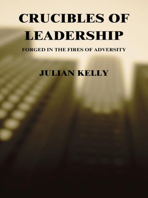 cover image of Crucibles of Leadership